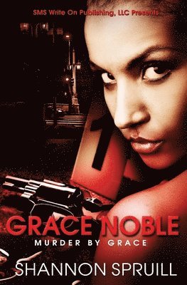 Grace Noble: Murder by Grace 1