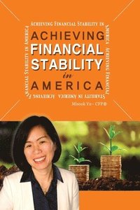 bokomslag Achieving Financial Stability in America