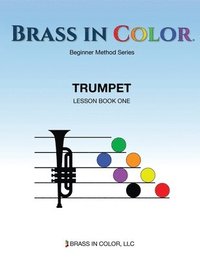 bokomslag Brass in Color: Trumpet Book 1