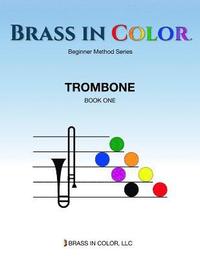 bokomslag Brass in Color: Trombone Book 1