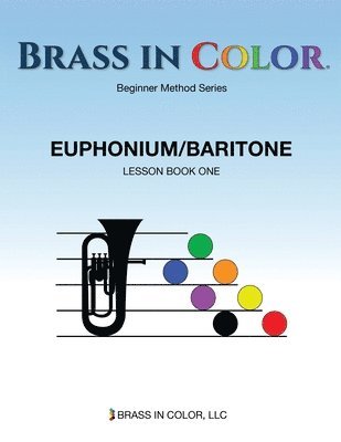 Brass in Color: Euphonium/Baritone Book 1 1