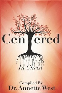 bokomslag Centered In Christ