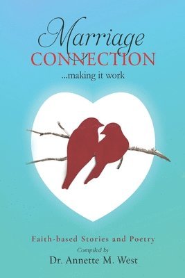 bokomslag Marriage Connection: ...Making It Work