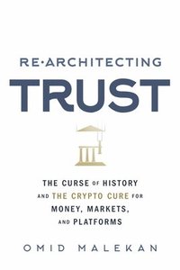 bokomslag Re-Architecting Trust
