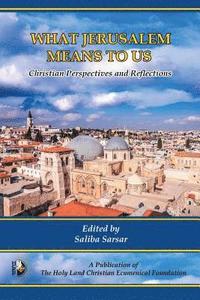 bokomslag What Jerusalem Means to Us