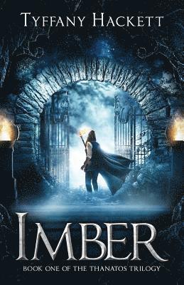 Imber: Book One of The Thanatos Trilogy 1