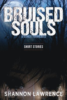 Bruised Souls & Other Torments 1