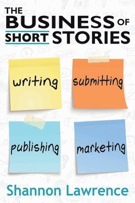 Shannon Lawrence - Business of Short Stories, Häftad