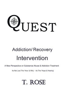 bokomslag Quest Addiction/Recovery Intervention