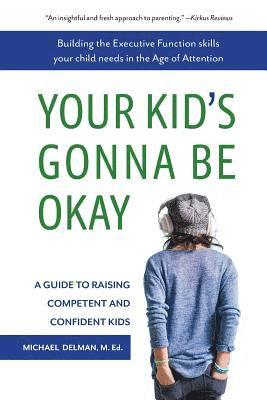 bokomslag Your Kid's Gonna Be Okay