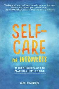 bokomslag Self-Care for Introverts: 17 Soothing Rituals for Peace in a Hectic World