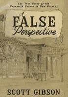 Scott Gibson - False Perspective, Inbunden