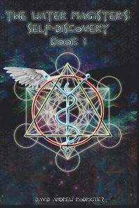 bokomslag The Water Magister's: Self-Discovery Book 1