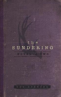 The Sundering: Novella Two 1