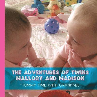 The Adventures of Twins Mallory and Madison 1