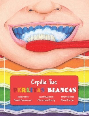 Cepilla Tus Perlitas Blancas 1