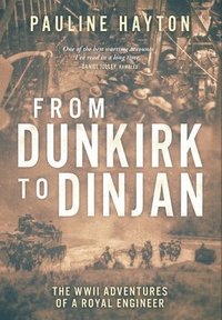 bokomslag From Dunkirk to Dinjan