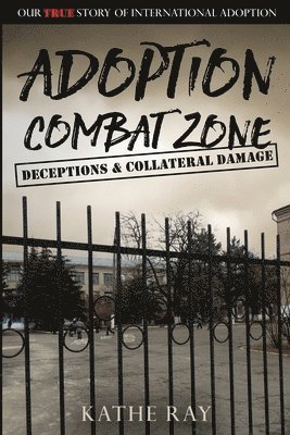bokomslag Adoption Combat Zone