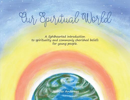 Our Spiritual World