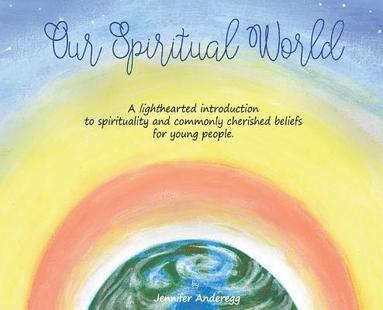 bokomslag Our Spiritual World