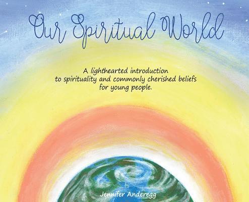 Our Spiritual World 1