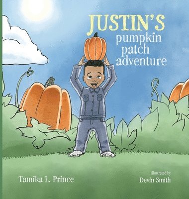 Justin's Pumpkin Patch Adventure 1