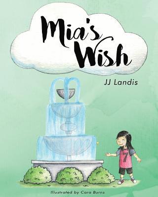 Jj Landis - Mia's Wish, Häftad