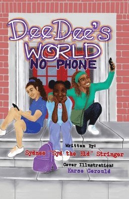 bokomslag Dee Dee's World: ' No Phone'