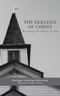 bokomslag Ekklesia of Christ