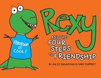 bokomslag Rexy and the Four Steps to Friendship