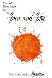 bokomslag Sun and Sky: Poetry and Art by Kindred