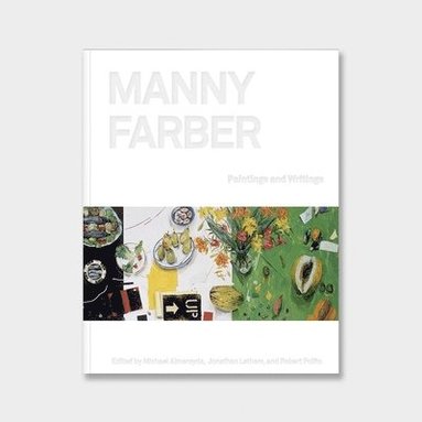 bokomslag Manny Farber: Paintings & Writings