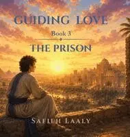 Safieh Laaly - Guiding Love, Book 3, Inbunden. Tillgänglighet: Lägg i varukorg