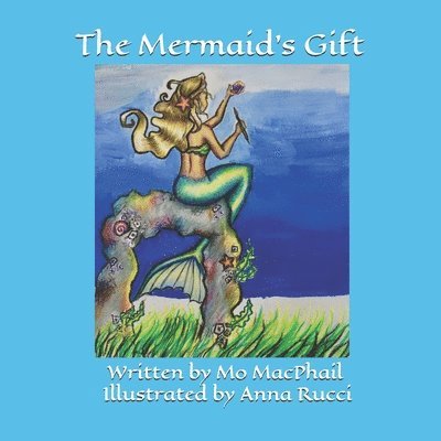 The Mermaid's Gift 1