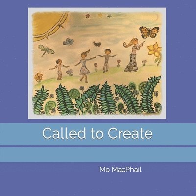 Called to Create 1