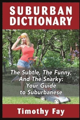 Ryan Quinn, Hugh Barker, Michelle Horn - Suburban Dictionary, Häftad