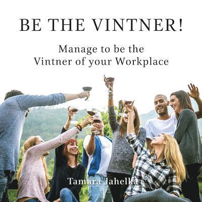 Be the Vintner