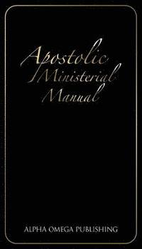 bokomslag Apostolic Ministerial Manual