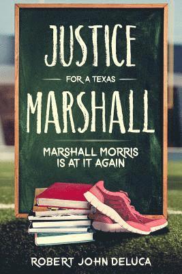 bokomslag Justice for a Texas Marshall