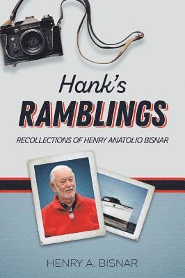 Hank's Ramblings 1