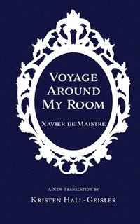 bokomslag Voyage Around My Room