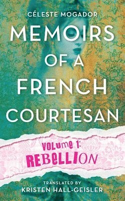 bokomslag Memoirs of a French Courtesan