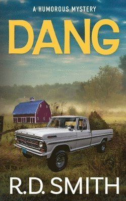 R D Smith, R. D. Smith, R.D. Smith - Dang, Häftad
