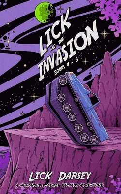 bokomslag Lick and the Invasion