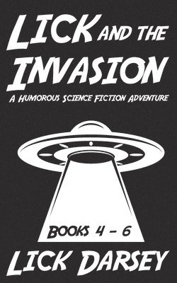 Lick and the Invasion 1