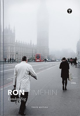 Ron Timehin: London Fog, Inbunden