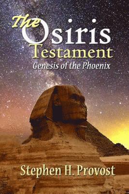 Stephen H. Provost - The Osiris Testament, Häftad