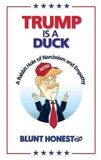 bokomslag Trump Is a Duck