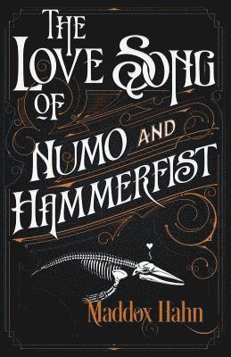 The Love Song of Numo and Hammerfist 1