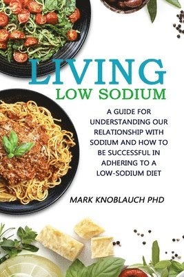 bokomslag Living Low-Sodium